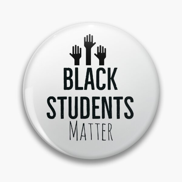 Item preview, Our Black Students Matter designed and sold by PCpallavi.