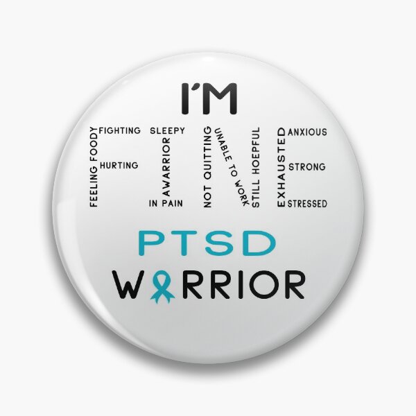 Item preview, I'm PTSD Warrior, I'm FINE designed and sold by Victormoratalla.