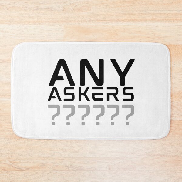 Item preview, Any Askers? designed and sold by Zentropik.