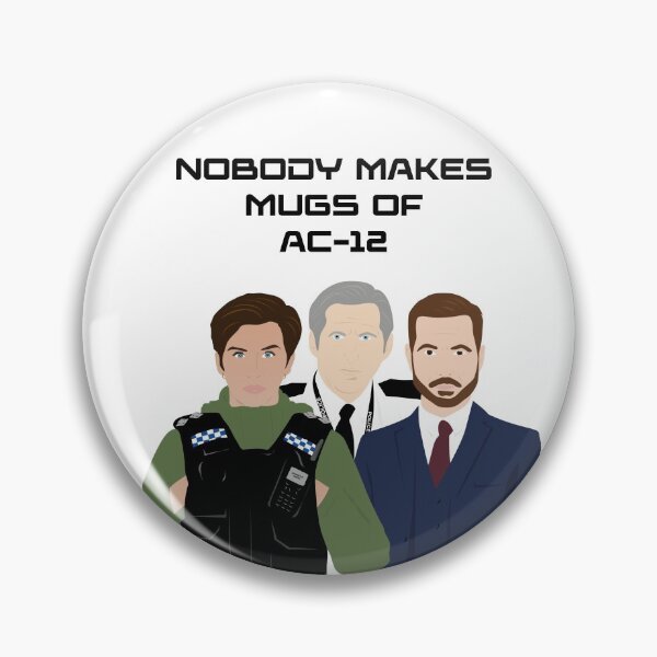 Item preview, Line of Duty - Nobody makes mugs of AC-12 designed and sold by mrsvjones.