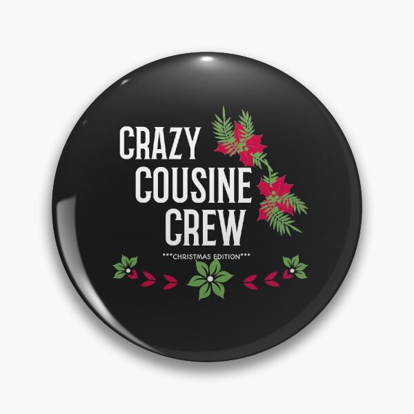 Item preview, Crazy Cousin Crew Christmas Edition designed and sold by Built After 5.