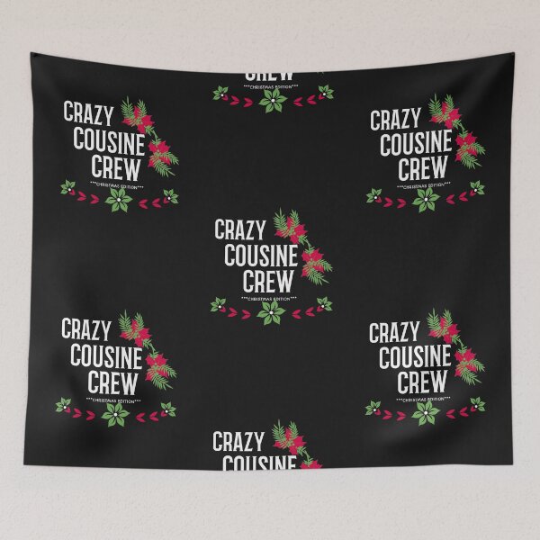 Item preview, Crazy Cousin Crew Christmas Edition designed and sold by Built After 5.