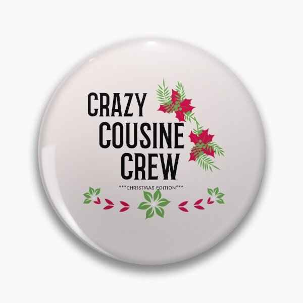 Item preview, Crazy Cousin Crew Christmas Edition designed and sold by Built After 5.