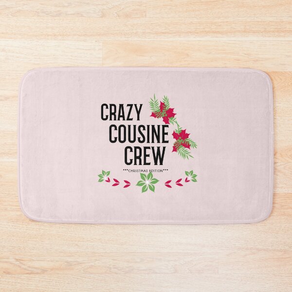 Item preview, Crazy Cousin Crew Christmas Edition designed and sold by Built After 5.