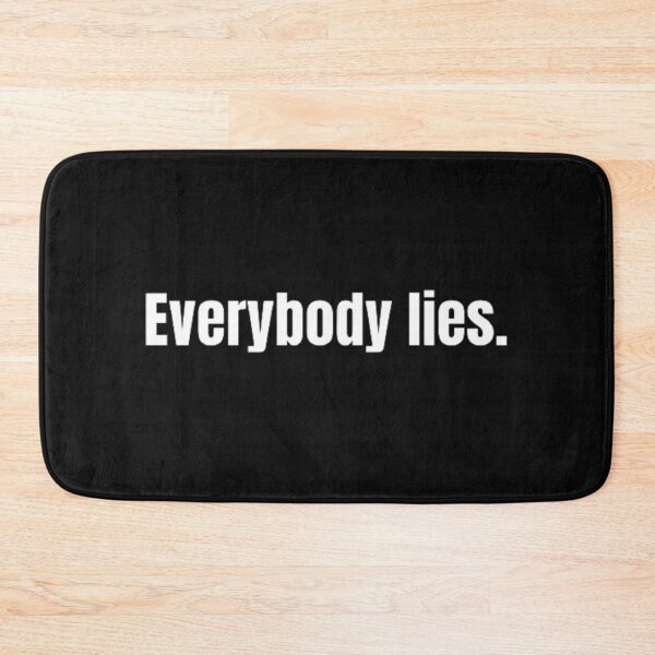 Item preview, Everybody lies. designed and sold by girlschance.