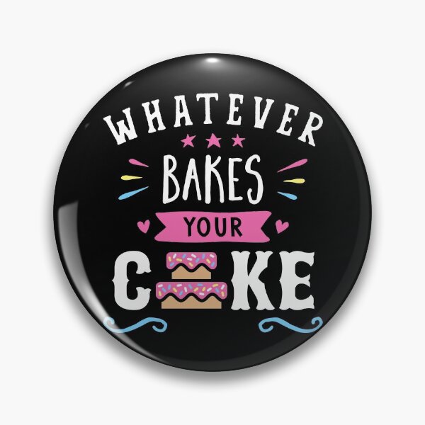 Item preview, Whatever Bakes Your Cake Typography designed and sold by Brogress Project.