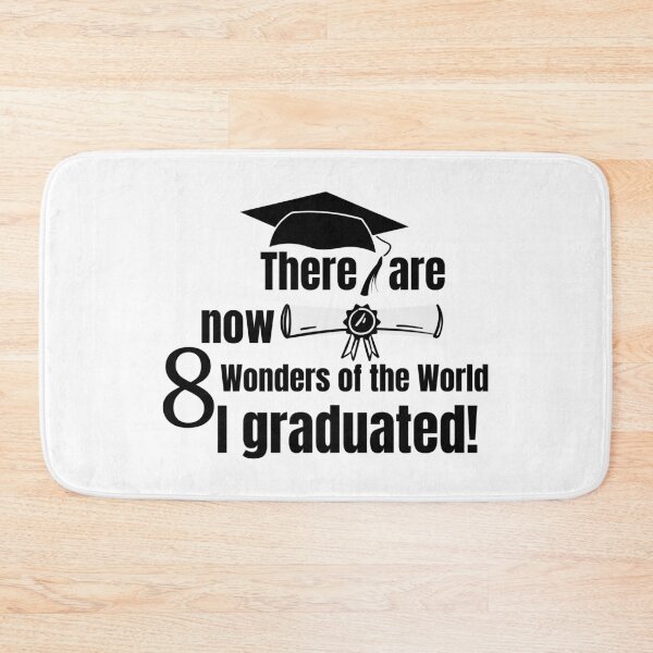 Item preview, There are now 8 Wonders of the World I graduated! designed and sold by Anna  Huijgen.