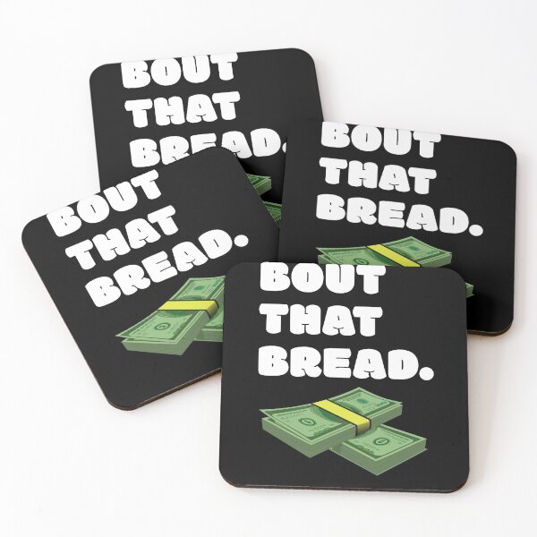 Item preview, Bout That Bread Hustler Money Maker Gift designed and sold by SuperFreshArt.