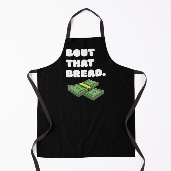 Item preview, Bout That Bread Hustler Money Maker Gift designed and sold by SuperFreshArt.