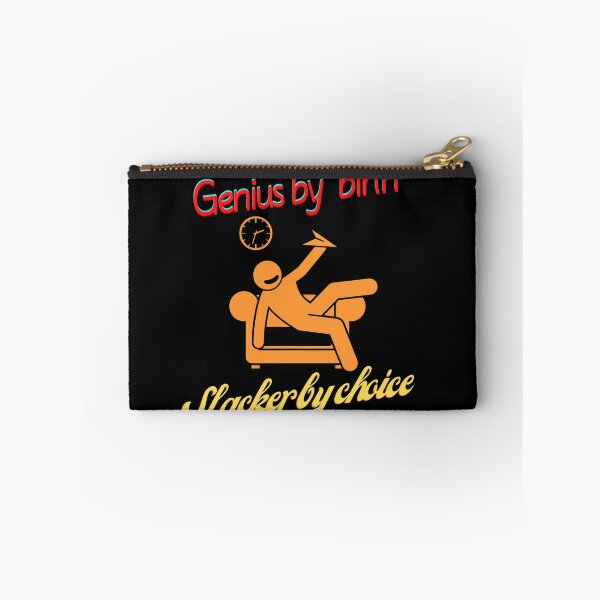 Item preview, Genius by birth slacker by choice designed and sold by Tropium-Designs.