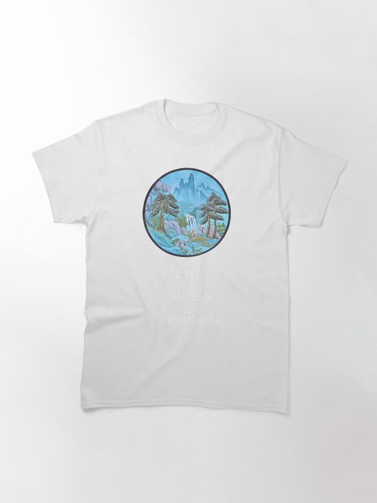 Alternate view of Eat Sleep Meditate Buddhism T-Shirt, Buddha Tee, Buddhist Gift, Buddhism Shirt, Buddha Lover Gifts, Zen Classic T-Shirt