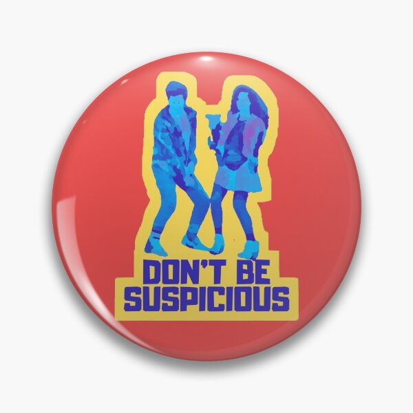 Item preview, Don't Be Suspicious! designed and sold by The Cosmic Turtle.