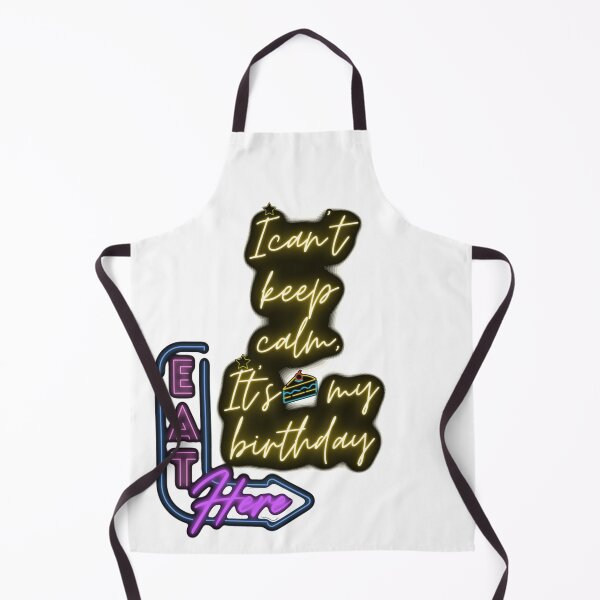 Item preview, I can't keep calm, It is my birthday after all. designed and sold by Pie-de-apple.
