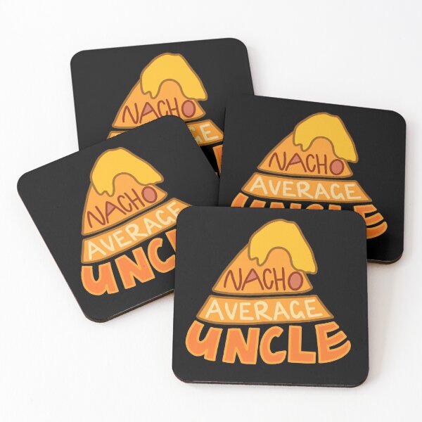 Item preview, Nacho Average Uncle designed and sold by BundaBear.