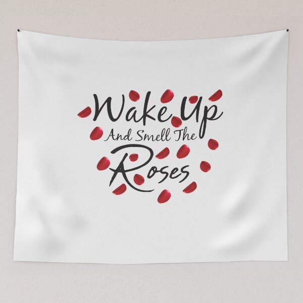 Item preview, Wake Up And Smell The Roses designed and sold by KElife.