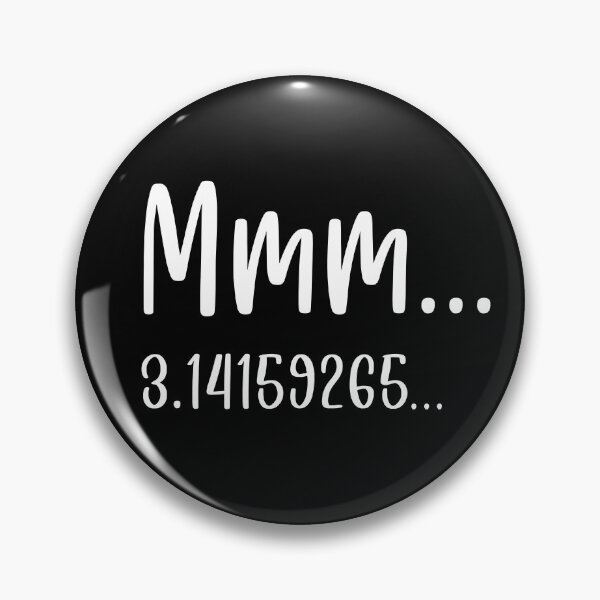 Item preview, Mmm... 3.14 (Pi), Funny Math Gift designed and sold by FuntasticDez.