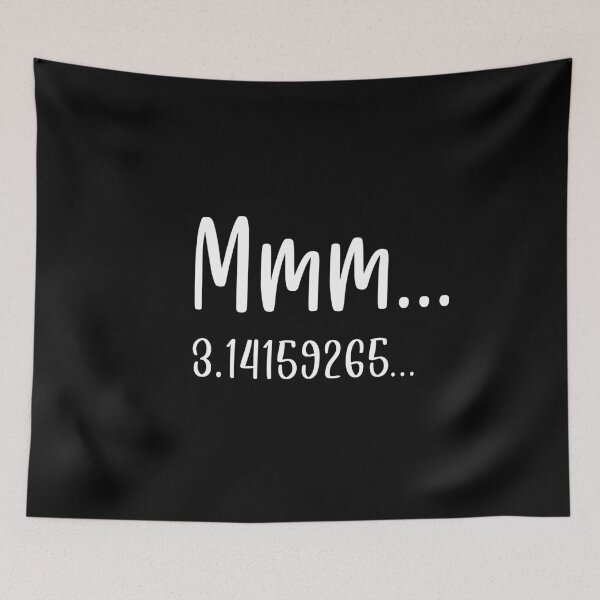 Item preview, Mmm... 3.14 (Pi), Funny Math Gift designed and sold by FuntasticDez.