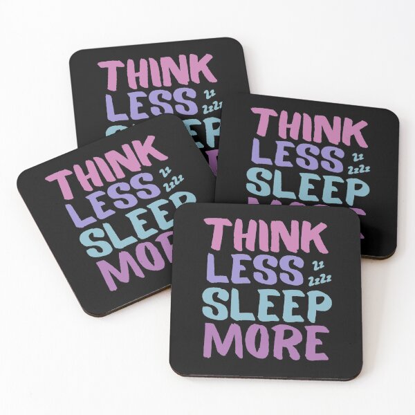 Item preview, Think Less SLEEP More  designed and sold by Zentropik.