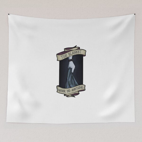 Item preview, The Blanket Never Did Anything  |Gift shirt designed and sold by delpewpaula.