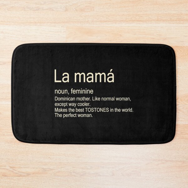 Item preview, La mamá Dominican Mom designed and sold by Dubbra.