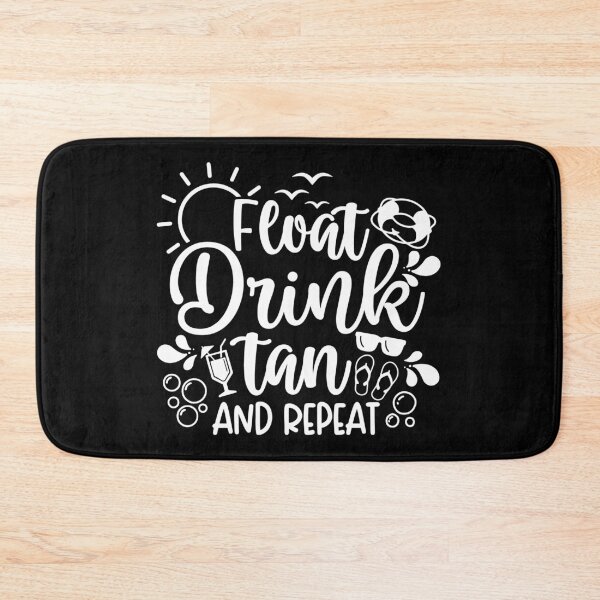 Item preview, Float Drink Tan Repeat - Summer Vacation designed and sold by ohmier.