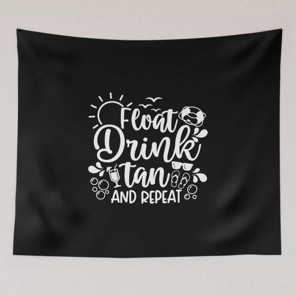 Item preview, Float Drink Tan Repeat - Summer Vacation designed and sold by ohmier.