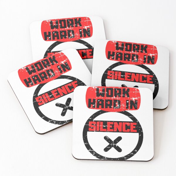 Item preview, Work hard in silence designed and sold by SYLPAT.