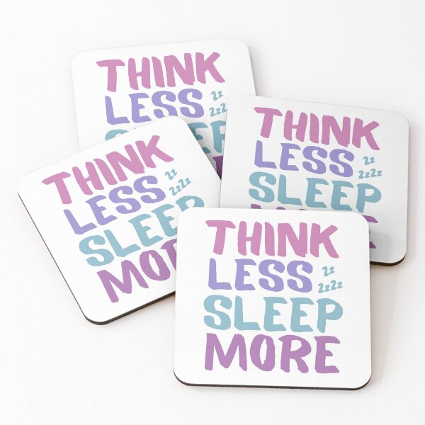 Item preview, Think Less SLEEP More  designed and sold by Zentropik.