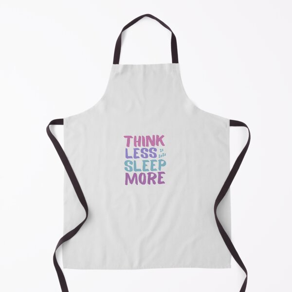 Item preview, Think Less SLEEP More designed and sold by Zentropik.
