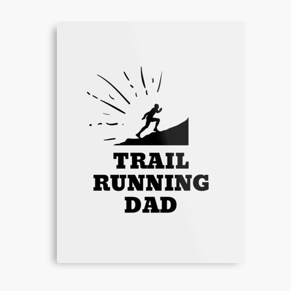 Trail Running Dad Metal Print