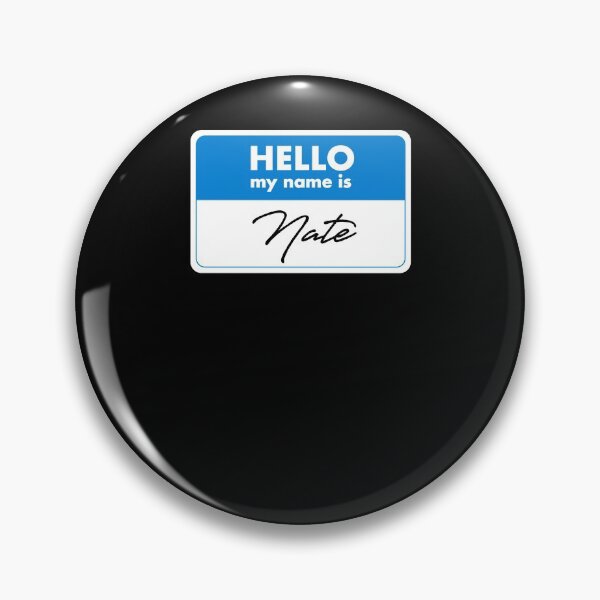 Artikelvorschau, Hello My Name Is Nate Name Tag Namensschild entworfen und verkauft von SuperFreshArt.