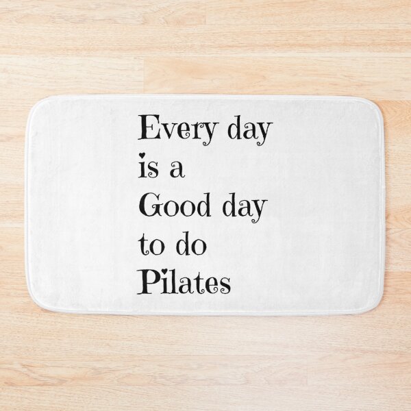 Item preview, Every day is a good day to do pilates, Addiction, Healthy designed and sold by cyhdesign.