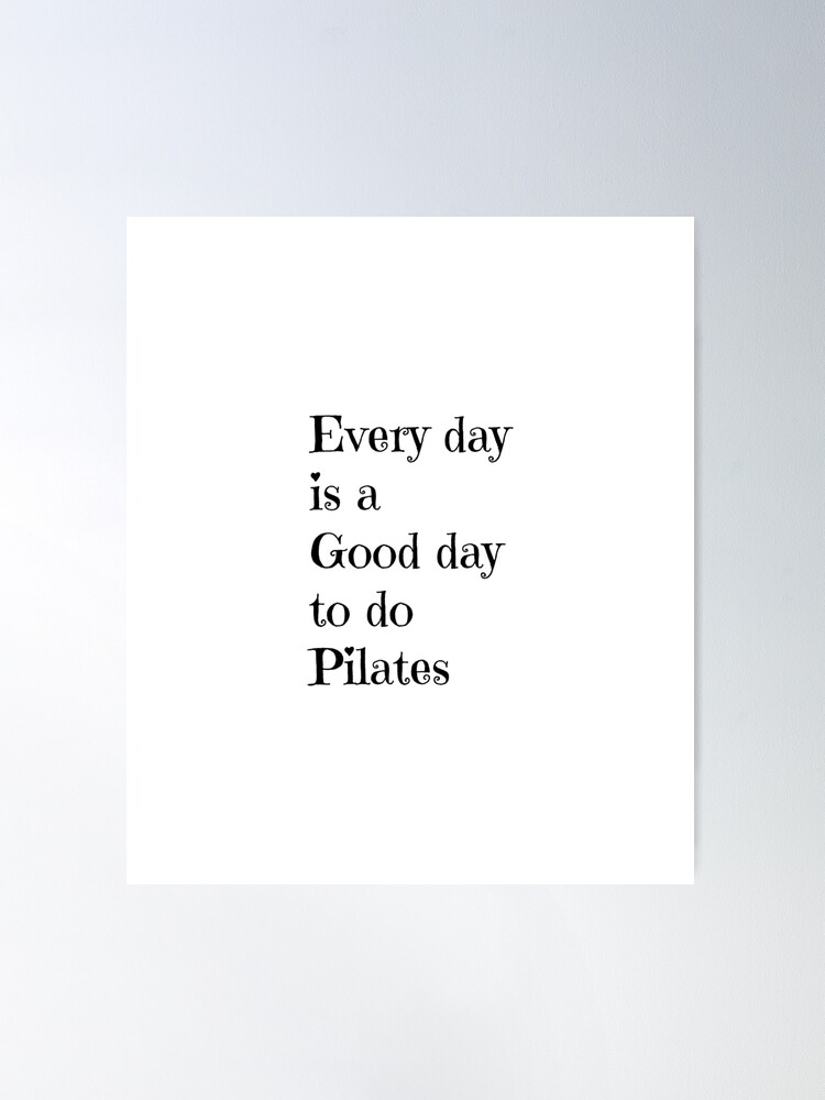 Happy pilates day, Healthy, Pilates trainer, Pilates gifts Poster