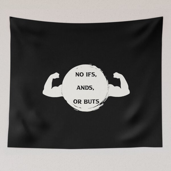 Item preview, Sin If, Ands o Buts, citas de motivación, regalos para un amigo designed and sold by DANT-shirts.
