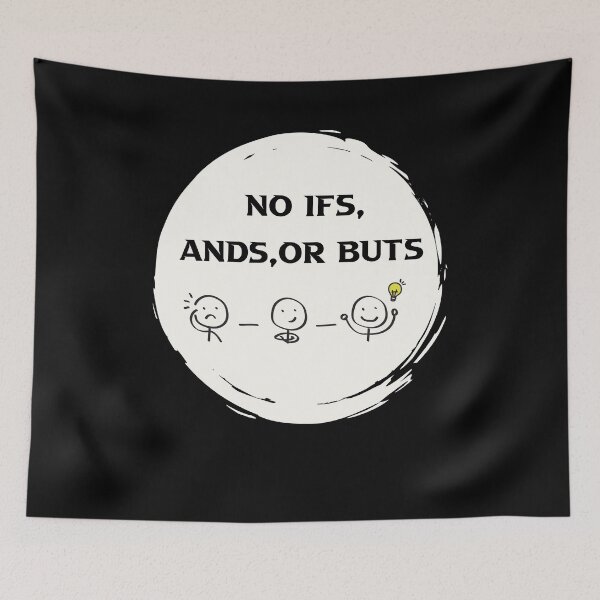 Item preview, Sin If, Ands o Buts, citas de motivación, regalos para un amigo designed and sold by DANT-shirts.