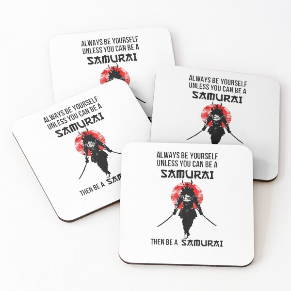 Item preview, always be yourself unless you can be a samurai, then be a samurai designed and sold by adrart7.