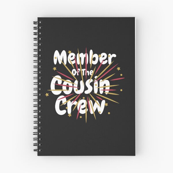 Item preview, Member Of The Cousin Crew designed and sold by Built After 5.