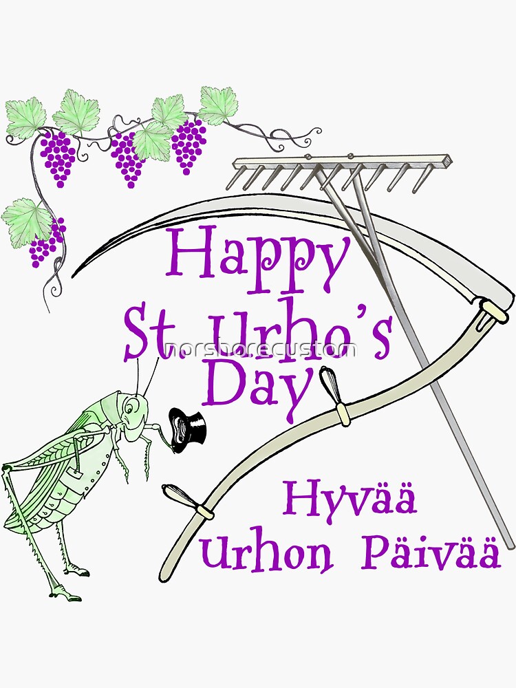 "Saint Urho's Day March 16th. St. Urho. " Sticker for Sale by