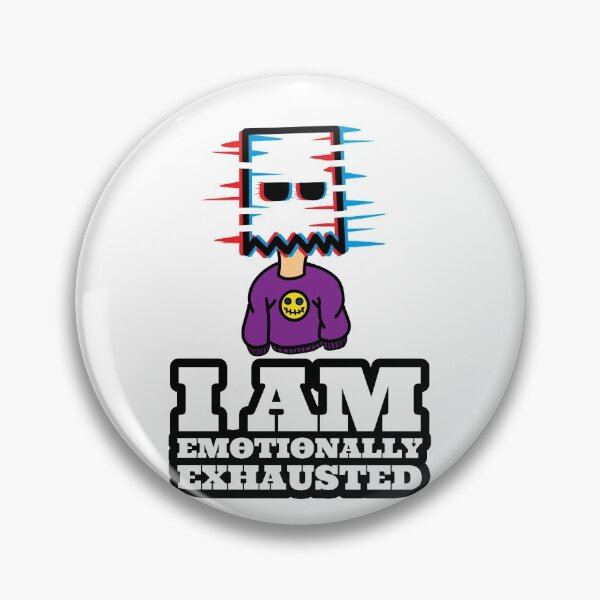 Item preview, I Am Emotionally Exhausted designed and sold by Niiyoon's Designs.