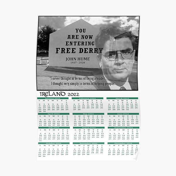 Irish Calendar 2022 - Ireland John Hume Poster