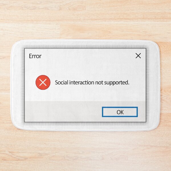 Item preview, Social Interaction Not Supported designed and sold by CrazyPhrase.