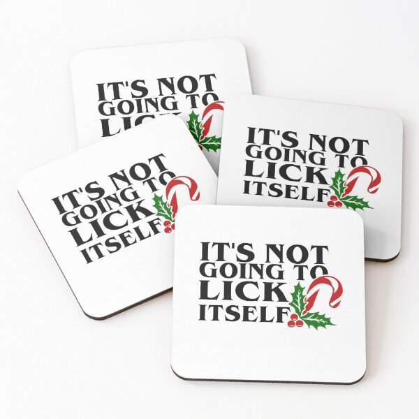 Item preview, It's Not Going to Lick Itself designed and sold by OrnamentallyYou.