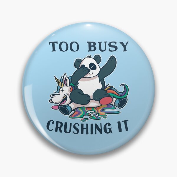 Item preview, Too Busy Crushing It a Funny Panda and Unicorn designed and sold by Frosty1489.