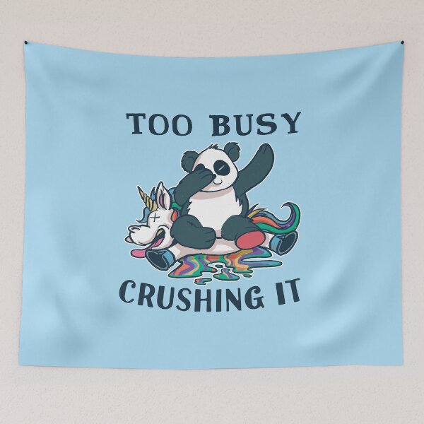 Item preview, Too Busy Crushing It a Funny Panda and Unicorn designed and sold by Frosty1489.