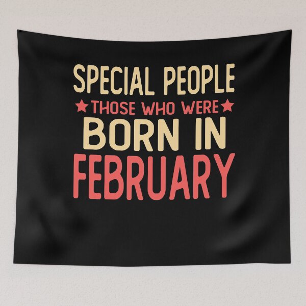 Item preview, born in february Birthday saying gifts Special people those who were born in february  designed and sold by alaechamlal.