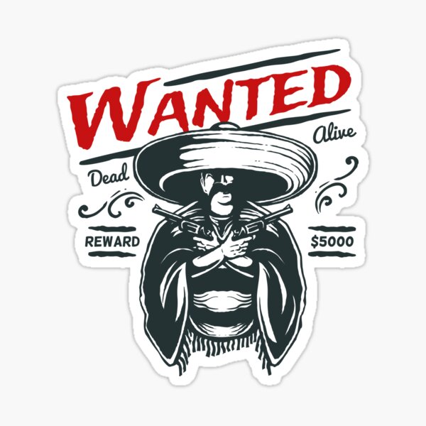 Wanted Dead Or Alive Stickers for Sale | Redbubble