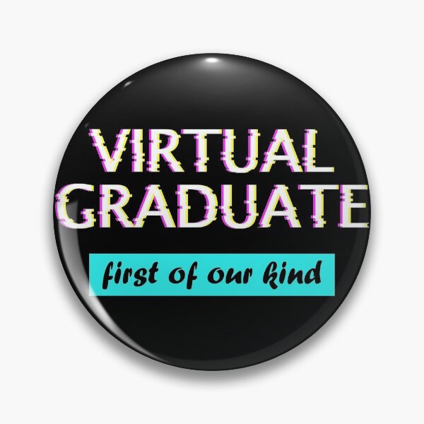 Item preview, Virtual Graduate First Of Our Kind - Funny Graduation 2021 Design, Glitch Design designed and sold by DrawingBoard.