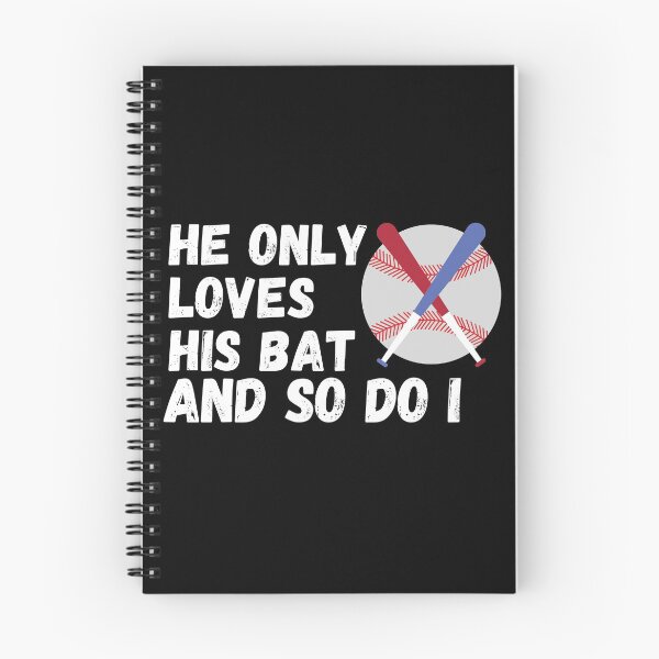 Item preview, He only loves his bat designed and sold by dacdibac.