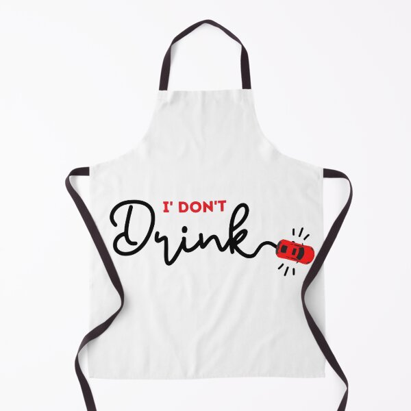 Item preview, I Don't Drink designed and sold by MyPrintCharming.