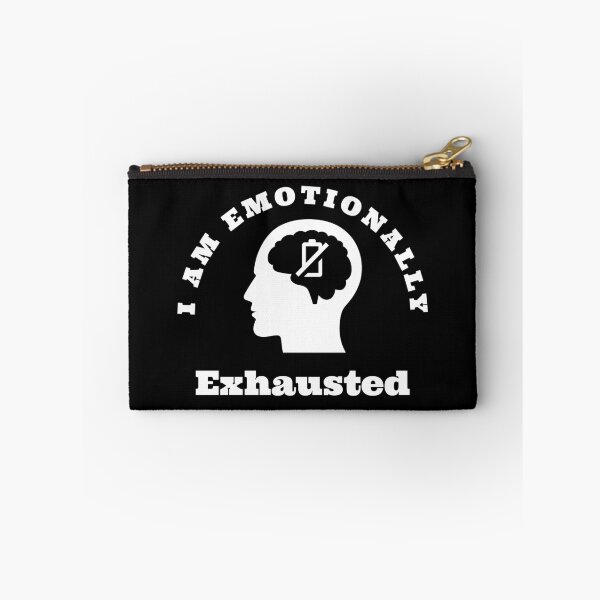 Item preview, I Am Emotionally Exhausted designed and sold by Niiyoon's Designs.